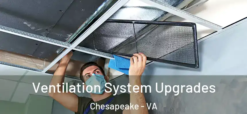  Ventilation System Upgrades Chesapeake - VA